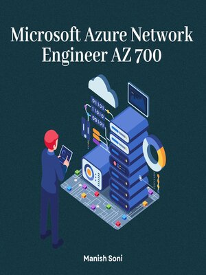 cover image of Microsoft Azure Network Engineer AZ 700